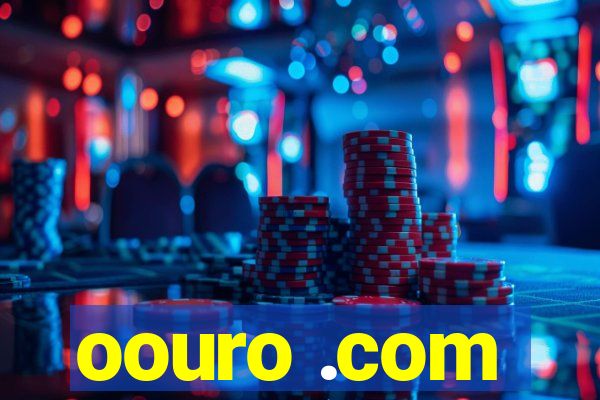 oouro .com